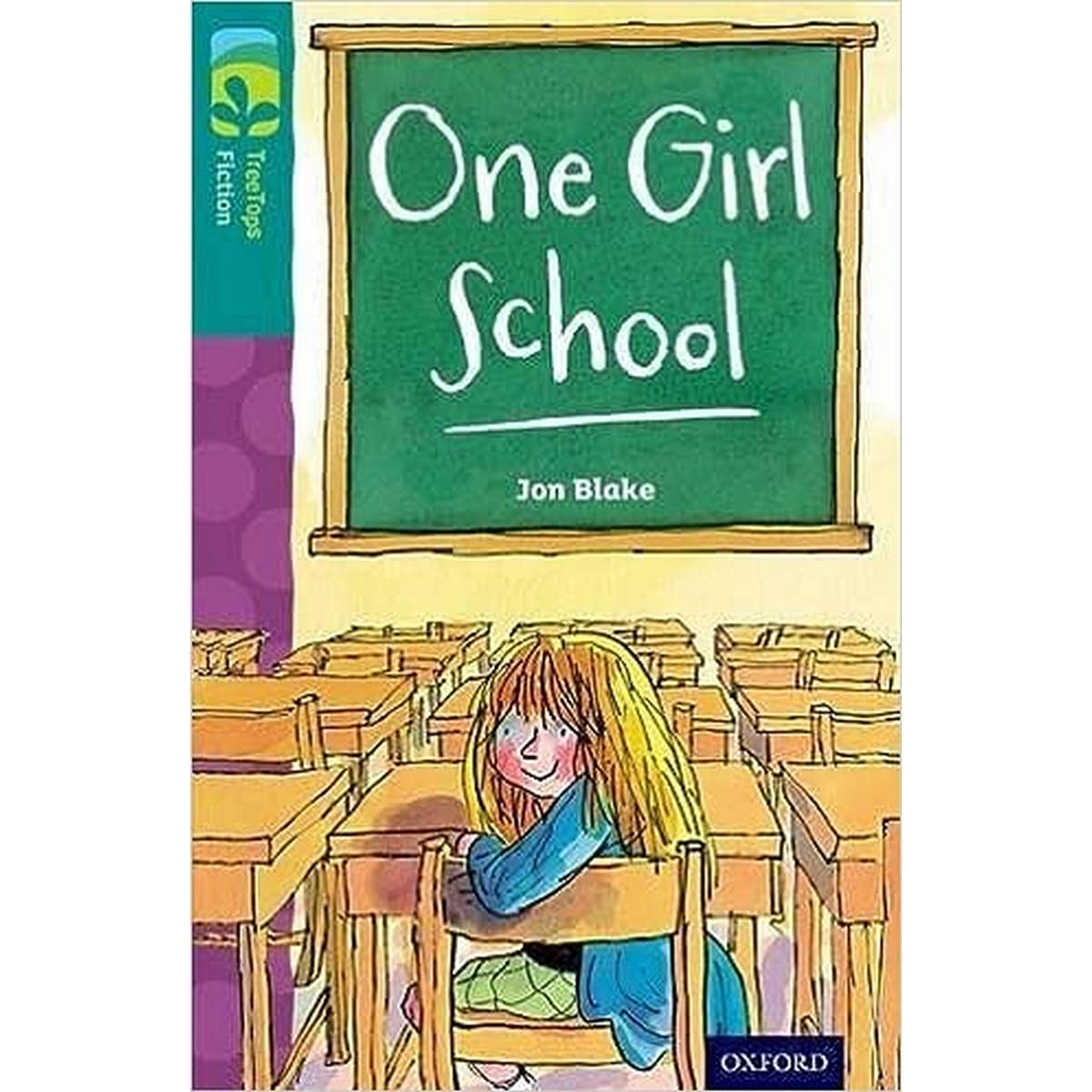 Oxford Reading Tree Treetops Fiction More A Level 16 One Girl School N/E - ABC School Supplies
