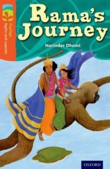 Oxford Reading Tree Treetops Myths & Legends Level 13 Rama's Journey N/E - ABC School Supplies