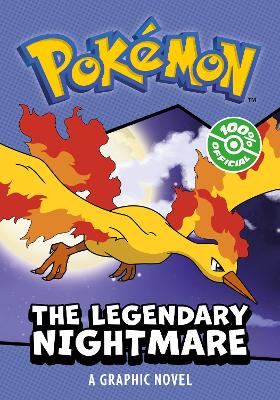 POKEMON: LEGENDARY NIGHTMARE, A GRAPHIC NOVEL - ABC School Supplies