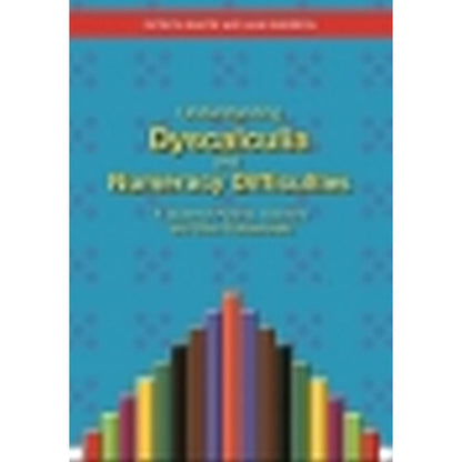 Understanding Dyscalculia and Numeracy Difficulties