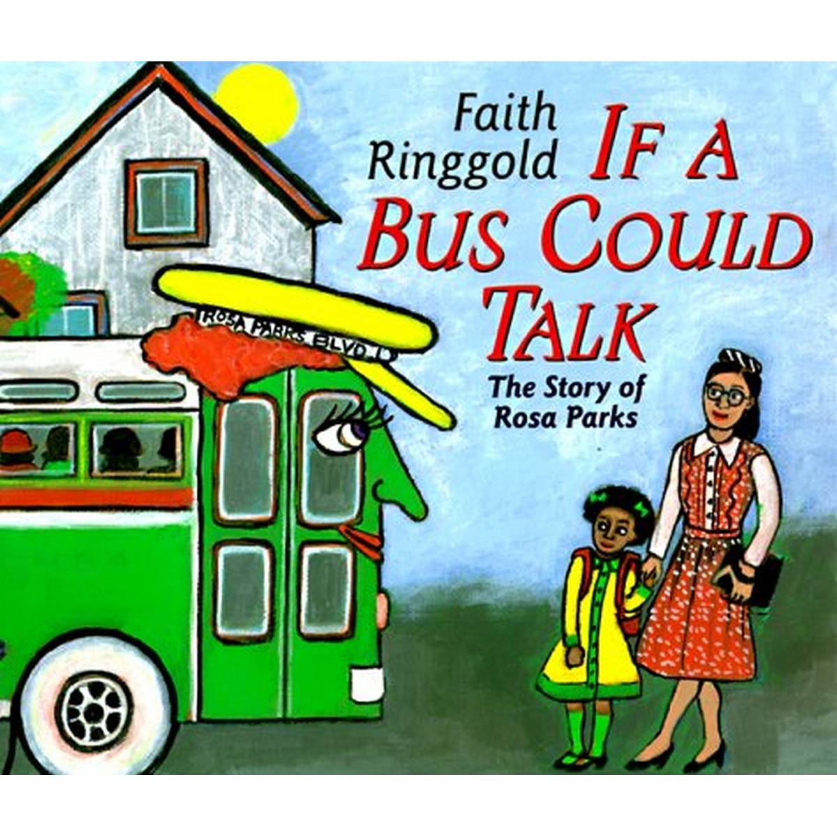 If A Bus Could Talk: The Story of Rosa Parks