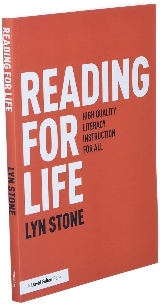 Reading For Life: High Quality Literacy Instruction For All By Lyn Stone - ABC School Supplies