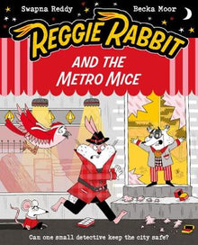 Reggie Rabbit and the Metro Mice - ABC School Supplies
