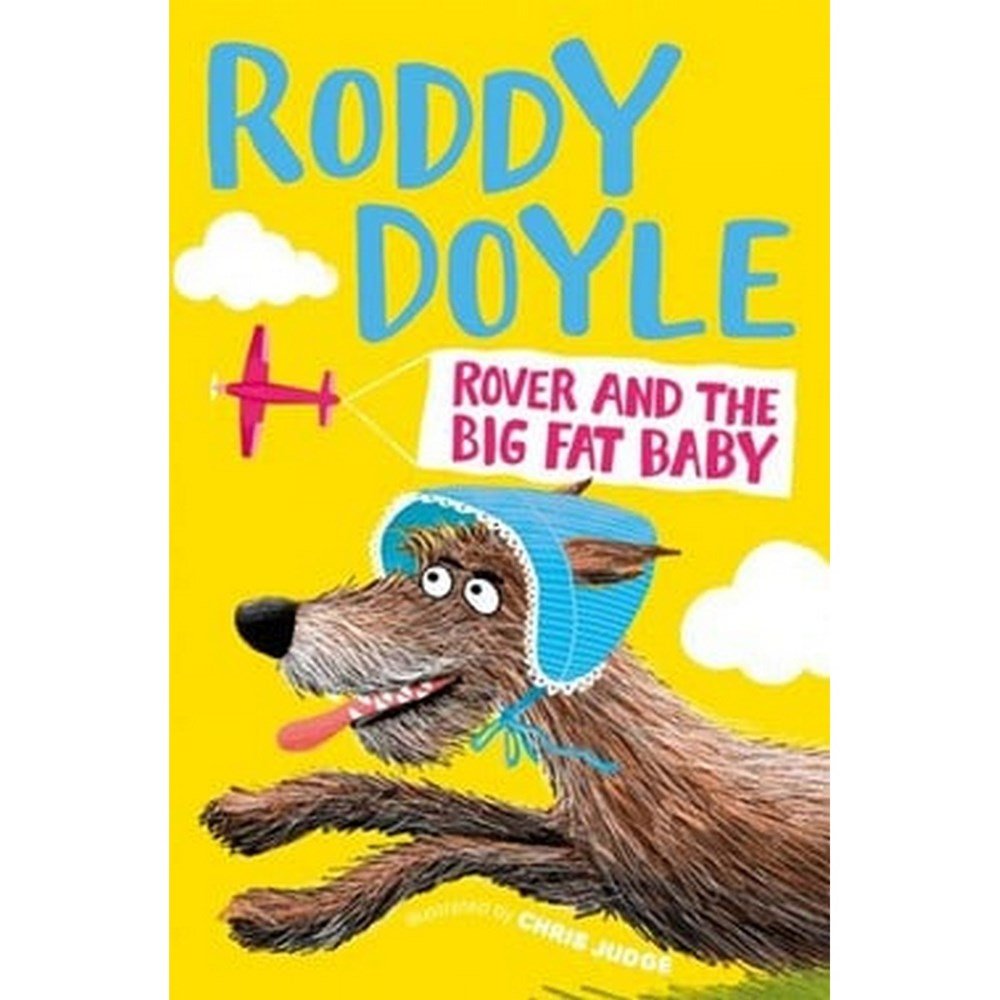 Rover and the Big Fat Baby - ABC School Supplies