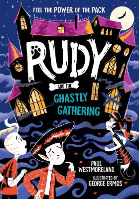 Rudy and the Ghastly Gathering - ABC School Supplies