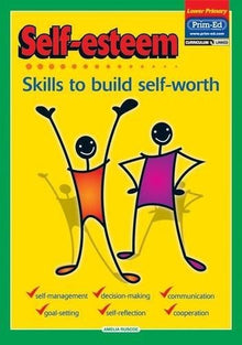 Self Esteem Lower Primary: Skills To Build Self Worth - ABC School Supplies