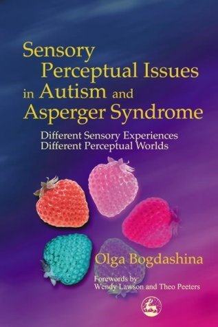 Sensory Perceptual Issues In Autism And Asperger Syndrome - ABC School Supplies