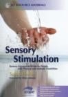 Sensory Stimulation : Sensory - Focused Activities For People With Physical And Multiple Disabilities - ABC School Supplies