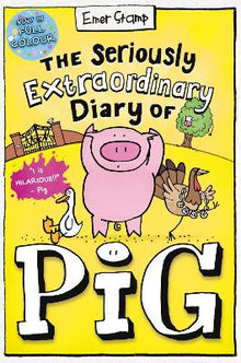 Seriously Extraordinary Diary of Pig: Colour Edition - ABC School Supplies