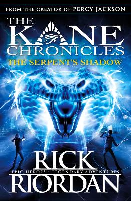 Serpent's Shadow (The Kane Chronicles Book 3) - ABC School Supplies