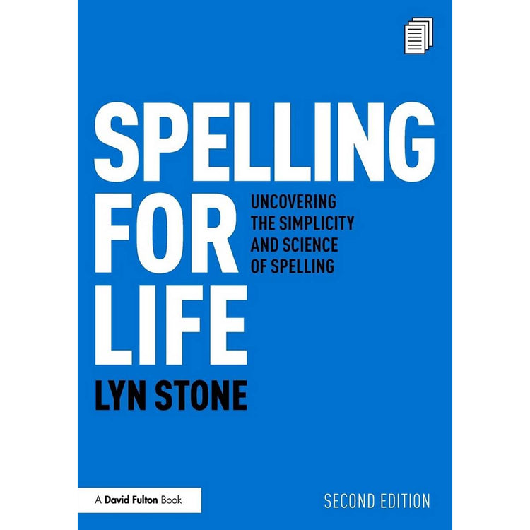 Spelling For Life : Uncovering The Simplicity And Science Of Spelling By Lyn Stone - ABC School Supplies
