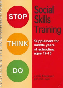 Stop Think Do: Social Skills Training For Ages 12-15 - ABC School Supplies