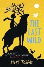 The Last Wild Trilogy: The Last Wild : Book 1 - ABC School Supplies