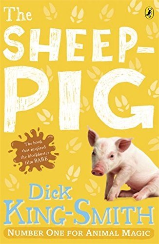 The Sheep-Pig : 40Th Anniversary Edition By Dick King-Smith - ABC School Supplies