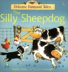The Silly Sheepdog (Farmyard Tales) - ABC School Supplies