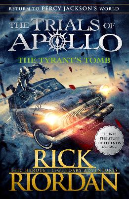 Tyrant's Tomb (The Trials of Apollo Book 4) - ABC School Supplies