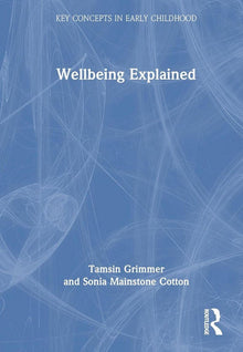 Wellbeing Explained (Key Concepts in Early Childhood) - ABC School Supplies