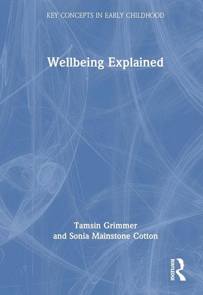 Wellbeing Explained (Key Concepts in Early Childhood) - ABC School Supplies