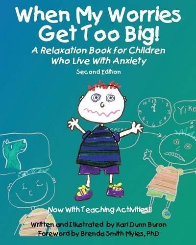 When My Worries Get Too Big! A Relaxation Book For Children Who Live With Anxiety - ABC School Supplies