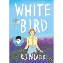 White Bird : A graphic novel from the world of WONDER - ABC School Supplies