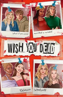 Wish You Dead - ABC School Supplies