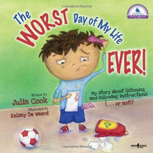 Worst Day Of My Life Ever!: My Story Of Listening And Following Instructions Or Not! - ABC School Supplies
