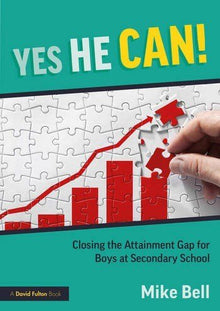 Yes He Can! Closing the Attainment Gap for Boys at Secondary School - ABC School Supplies